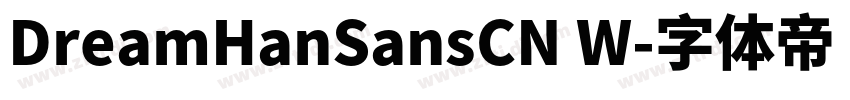 DreamHanSansCN W字体转换